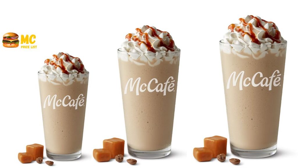 McDonalds Caramel Frappe Price (Small, Medium, Large)